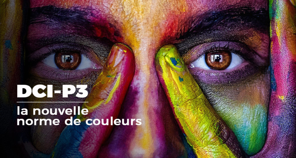 dci p nouvelle norme de couleurs  visual sequence x