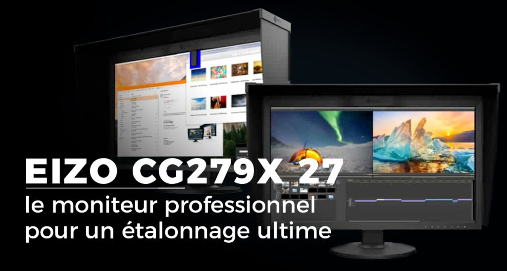 Location de moniteur professionnel EIZO CG279X à Nice, Marseille et Monaco