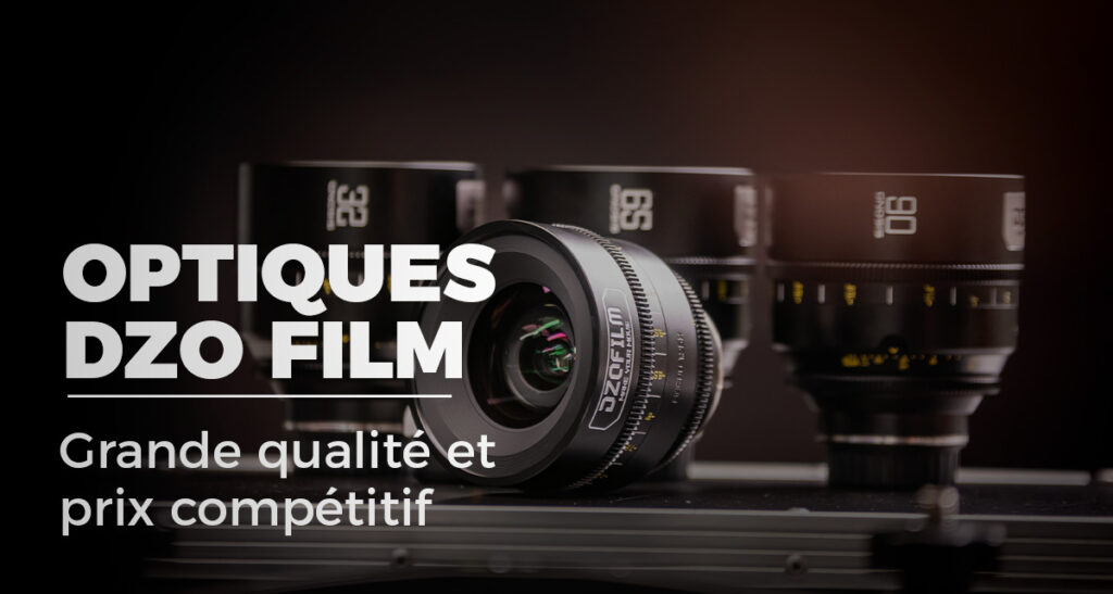 optiques DZO Film en location chez Visual sequence x